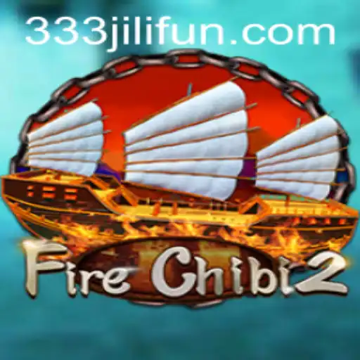 FireChibi2: An Exciting Journey into the World of 333JiLi